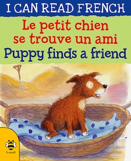 Front cover_Puppy Finds a Friend/Le petit chien se trouve un ami