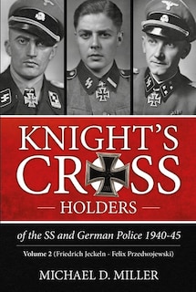 Couverture_Knight's Cross Holders Of The Ss And German Police 1940-45. Volume 2
