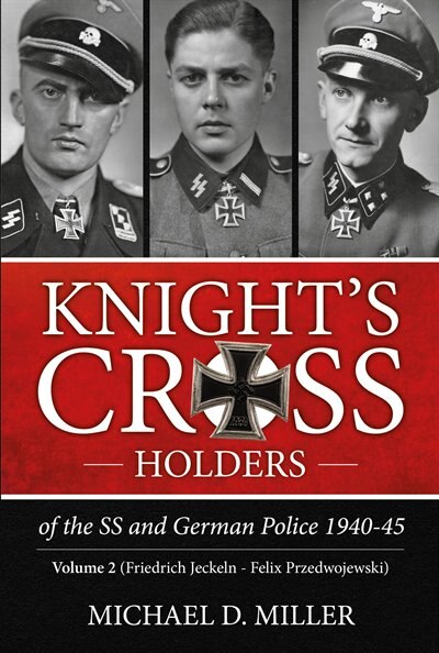 Couverture_Knight's Cross Holders Of The Ss And German Police 1940-45. Volume 2