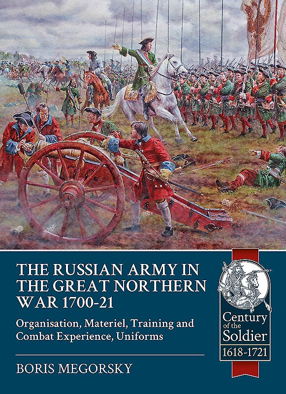 Couverture_The Russian Army In The Great Northern War 1700-21