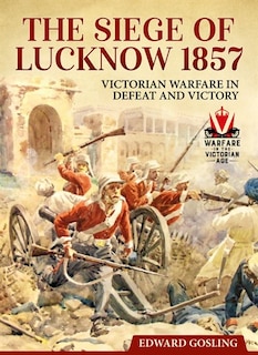 Couverture_The Siege of Lucknow 1857