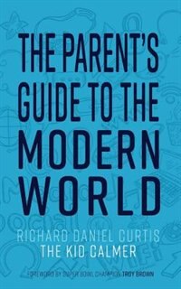 Front cover_The Parent's Guide to the Modern World