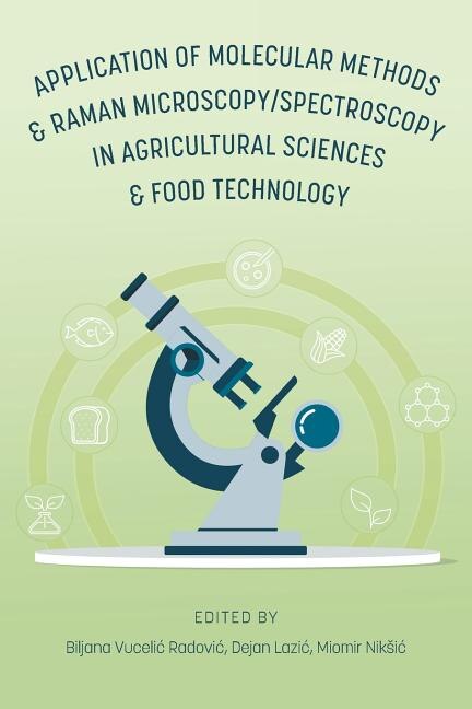 Couverture_Application Of Molecular Methods And Raman Microscopy/spectroscopy In Agricultural Sciences And Food Technology