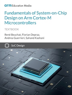 Front cover_Fundamentals of System-on-Chip Design on Arm Cortex-M Microcontrollers