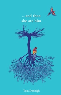 Front cover_...and then she ate him