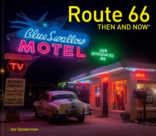 Front cover_Route 66 Then and Now® (Then and Now)