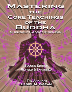 Front cover_Mastering the Core Teachings of the Buddha