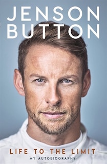 Front cover_Jenson Button: Life To The Limit