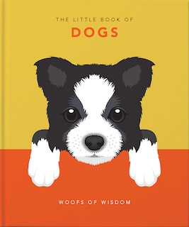 The Little Book Of Dogs (with Gift Wrap): Woofs Of Wisdom