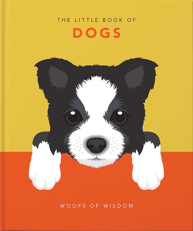 The Little Book Of Dogs (with Gift Wrap): Woofs Of Wisdom