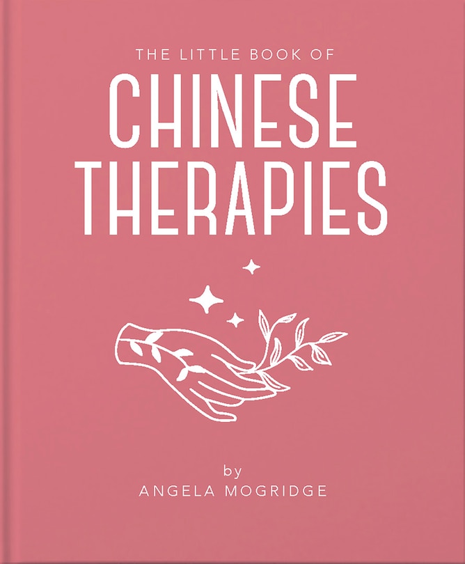 Couverture_The Little Book Of Ancient Chinese Therapies