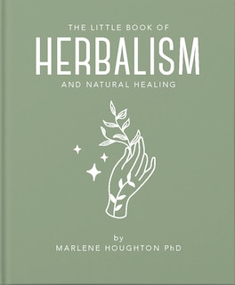 Front cover_The Little Book Of Herbalism And Natural Healing