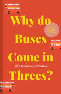 Couverture_Why Do Buses Come In Threes?