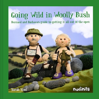 Front cover_Going Wild in Woolly Bush: Bernard and Barbara's guide to getting it all out in the open
