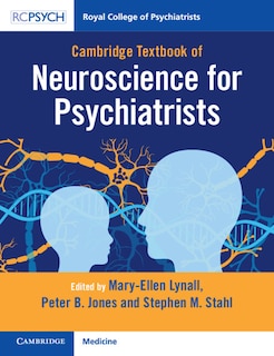 Front cover_Cambridge Textbook of Neuroscience for Psychiatrists