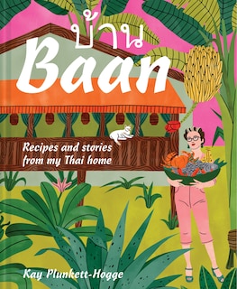 Couverture_Baan: Recipes and stories from my Thai home