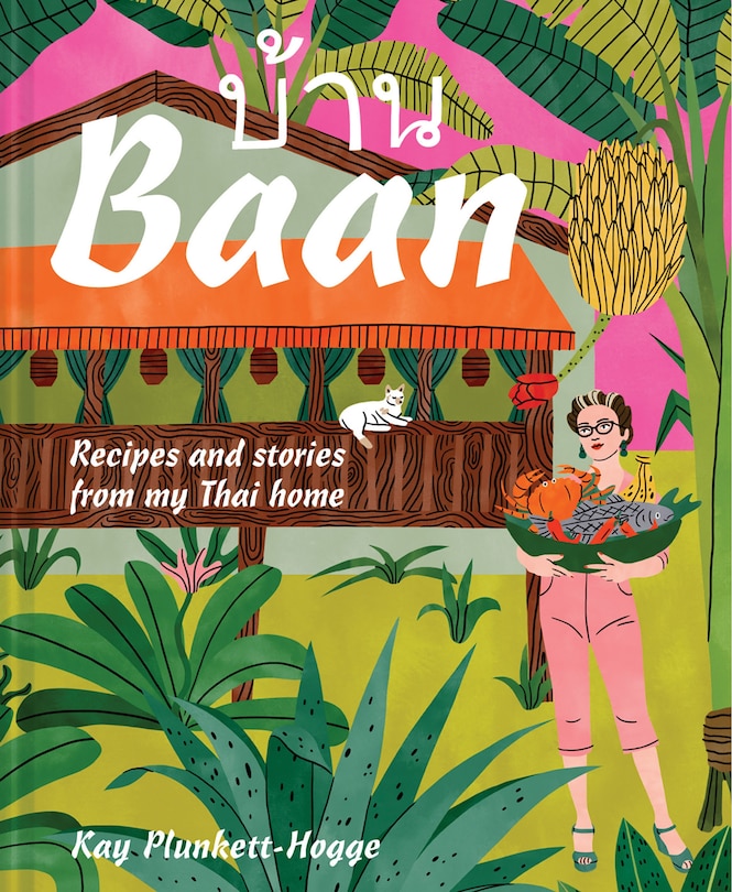Couverture_Baan: Recipes and stories from my Thai home