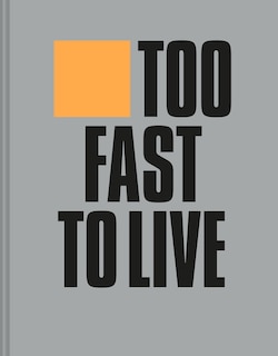 Couverture_Too Fast to Live Too Young to Die
