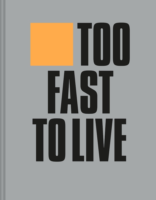 Couverture_Too Fast to Live Too Young to Die