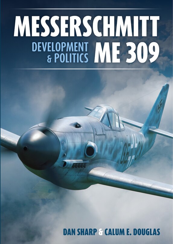 Couverture_Messerschmitt Me 309 Development & Politics