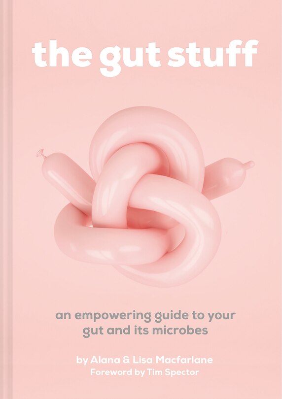 Front cover_The Gut Stuff: An empowering guide to your gut and its microbes