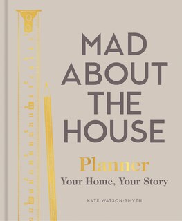 Front cover_Mad About the House Planner: Your Home, Your Story