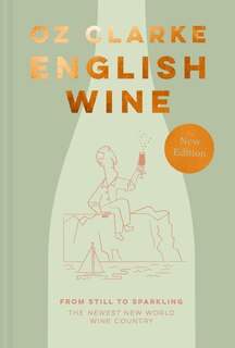 Couverture_English Wine: From still to sparkling: The NEWEST New World wine country