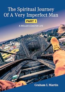 Front cover_The Spiritual Journey of a Very Imperfect Man