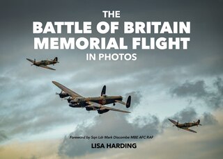 Front cover_The Battle of Britain Memorial Flight in Photos