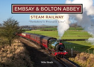 Front cover_The Embsay and Bolton Abbey Steam Railway