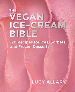 Front cover_The Vegan Ice Cream Bible