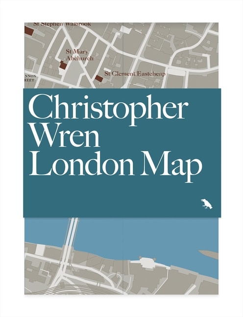 Christopher Wren London Map: Guide to Wren's London churches and buildings