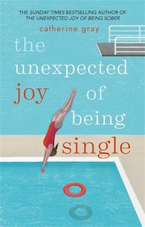 Front cover_The Unexpected Joy of Being Single