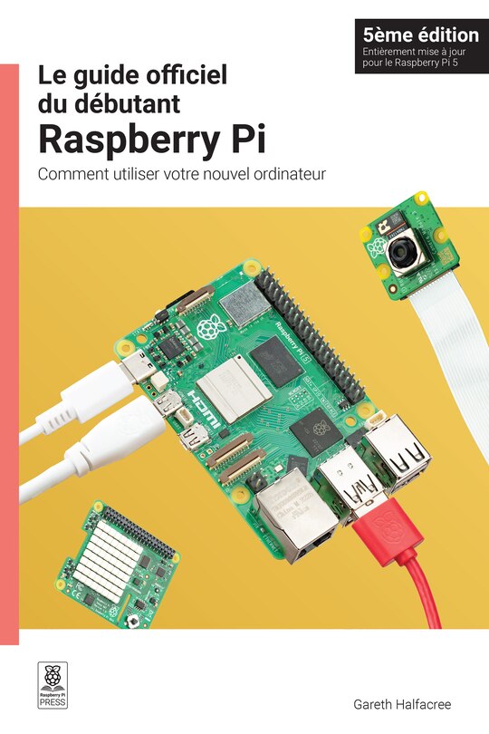 Front cover_Le guide officiel du débutant Raspberry Pi / The official Raspberry Pi beginner's guide