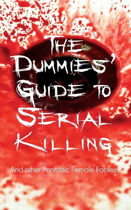 Couverture_The Dummies' Guide to Serial Killing