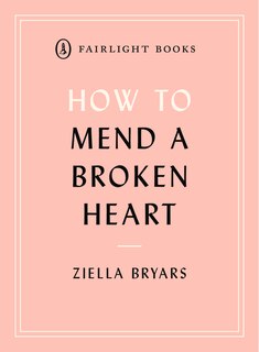 Couverture_How To Mend A Broken Heart