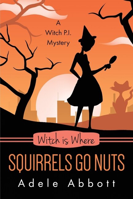 Couverture_Witch Is Where Squirrels Go Nuts