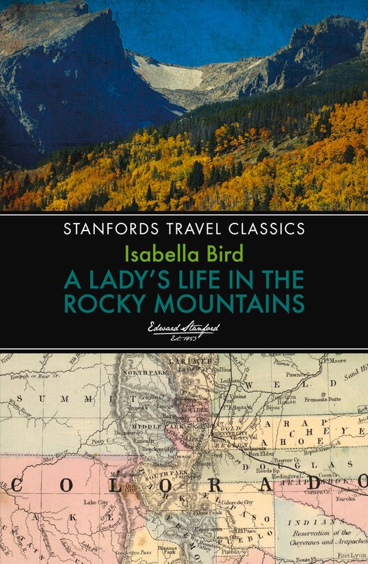 A Lady's Life in the Rocky Mountains