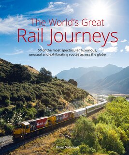 WORLDS GREAT RAIL JOURNEYS