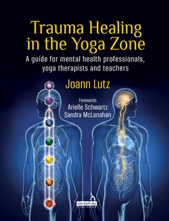 Couverture_Trauma Healing in the Yoga Zone