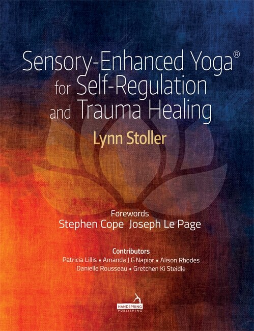 Couverture_Sensory-Enhanced Yoga� for Self-regulation and Trauma Healing