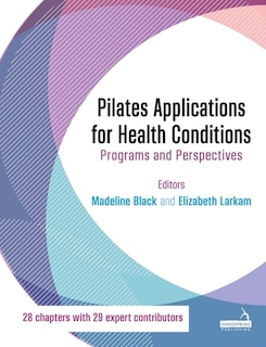 Front cover_Pilates Applications for Health Conditions Volume 1