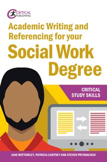 Front cover_Academic Writing And Referencing For Your Social Work Degree