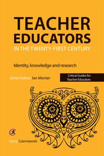 Front cover_Teacher Educators In The Twenty-first Century