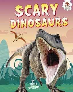 Front cover_Scary Dinosaurs