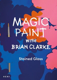 Couverture_Magic Paint with Brian Clarke