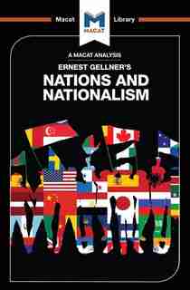 An Analysis Of Ernest Gellner's Nations And Nationalism de Dale Stahl