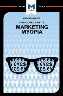 Couverture_An Analysis Of Theodore Levitt's Marketing Myopia