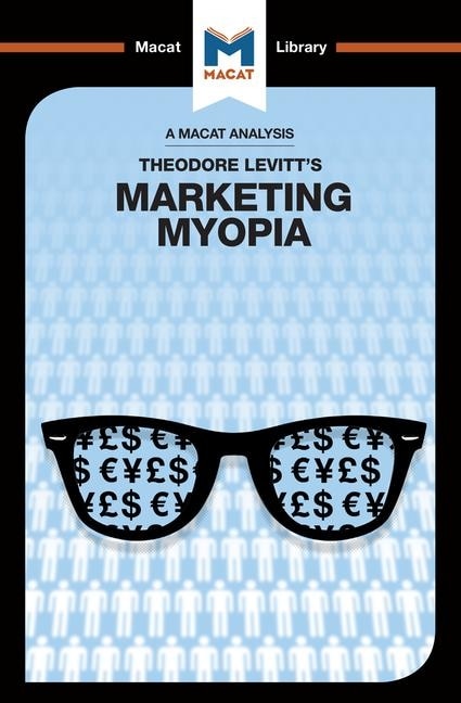 Couverture_An Analysis Of Theodore Levitt's Marketing Myopia