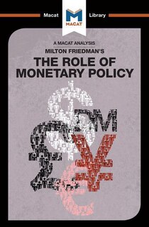 Front cover_An Analysis of Milton Friedman's The Role of Monetary Policy